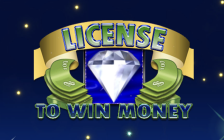 License to Win Money